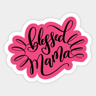 Blessed Mama Black Hand Lettered Design Sticker